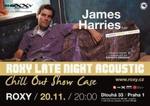 JAMES HARRIES (UK) @ ROXY LATE NIGHT ACOUSTIC CHILL OUT SHOW